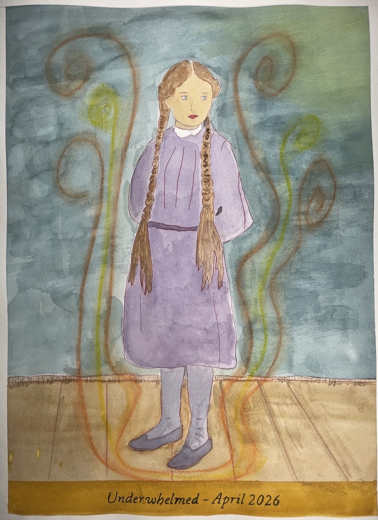 Underwhelmed ~ April 2026